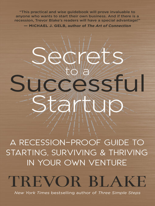Title details for Secrets to a Successful Startup by Trevor Blake - Available